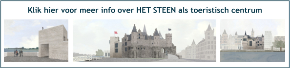 Klik hier voor meer info over HET STEEN als toeristisch centrum