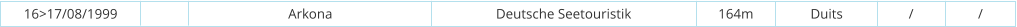 16>17/08/1999 Arkona Deutsche Seetouristik 164m Duits / /