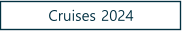 Cruises 2024