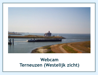 Webcam  Terneuzen (Westelijk zicht)