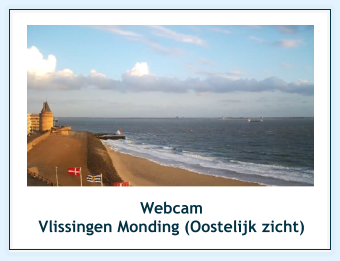 Webcam  Vlissingen Monding (Oostelijk zicht)
