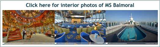 Click here for interior photos of MS Balmoral