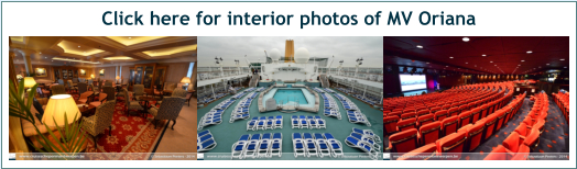 Click here for interior photos of MV Oriana