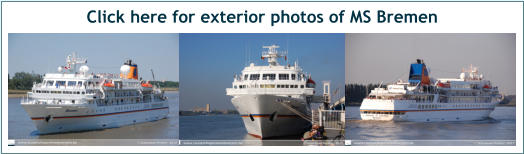 Click here for exterior photos of MS Bremen