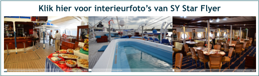 Klik hier voor interieurfoto’s van SY Star Flyer