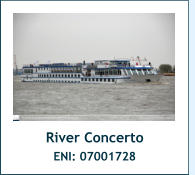 River Concerto ENI: 07001728 River Concerto ENI: 07001728