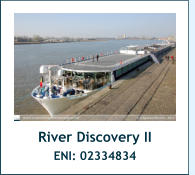 River Discovery II ENI: 02334834 River Discovery II ENI: 02334834