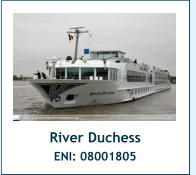 River Duchess ENI: 08001805 River Duchess ENI: 08001805