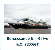 Renaissance 5 - R five IMO: 9200938