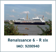 Renaissance 6 - R six IMO: 9200940