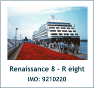 Renaissance 8 - R eight IMO: 9210220