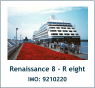 Renaissance 8 - R eight IMO: 9210220