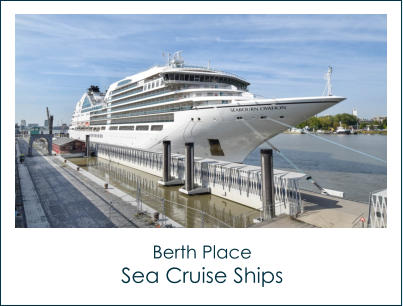 Berth Place Sea Cruise Ships