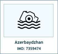 Azerbaydzhan IMO: 7359474