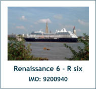 Renaissance 6 - R six IMO: 9200940